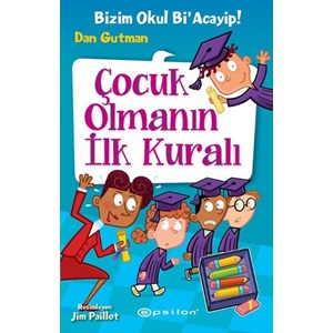 Bizim Okul Bi Acayip 12 Çocuk Olmanın İlk Kuralı Ciltli