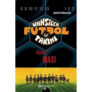 Vahşiler Futbol Takımı 7 Füzeci Maxi Ciltli