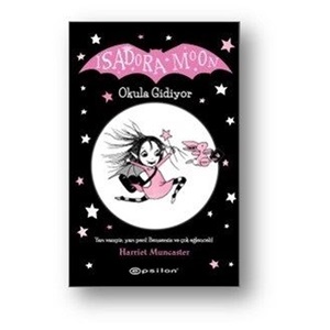 Isadora Moon Okula Gidiyor Ciltli