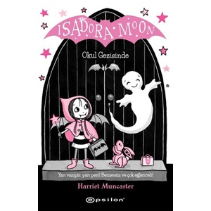 Isadora Moon Okul Gezisinde Ciltli