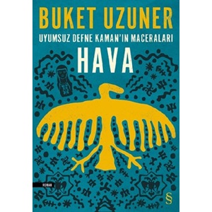 Uyumsuz Defne Kaman'ın Maceraları - Hava