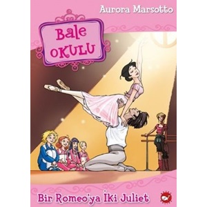 Bale Okulu 08 - Bir Romeo'ya İki Juliet