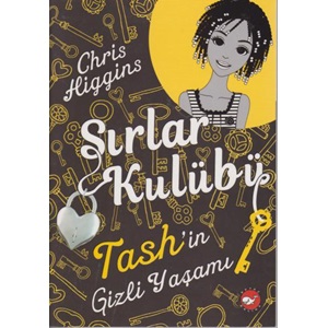 Sırlar Kulübü 2 Tash'in Gizli Yaşamı