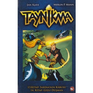 Taynikma 13. KİTAP: Sarina'nın Kabusu 14. Kitap: Gizli Düşman