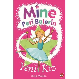 Mine Peri Balerin 1 - Yeni Kız