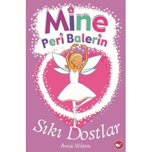 Mine Peri Balerin 3 - Sıkı Dostlar