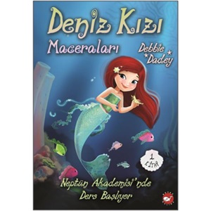 Deniz Kızı Maceraları 1- Neptün Akademisinde Ders Başlıyor