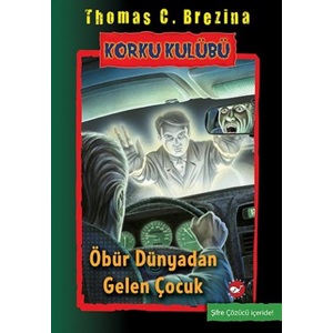 Korku Kulübü 17 - Öbür Dünyadan Gelen Çocuk