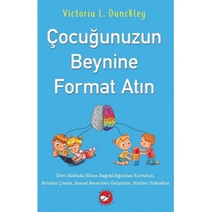 Çocuğunuzun Beynine Format Atın