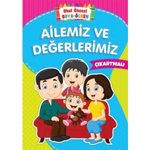 Ailemiz ve Değerlerimiz