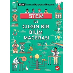 Stem İle Çılgın Bir Bilim Macerası