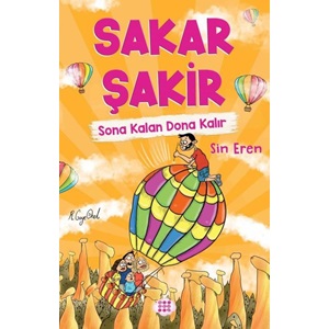 Sakar Şakir 5 - Sona Kalan Dona Kalır