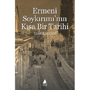 Ermeni Soykırımı'nın Kısa Bir Tarihi