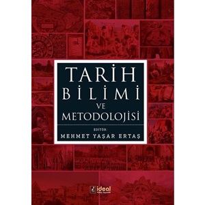 Tarih Bilimi Ve Metodolojisi