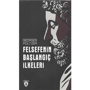 Felsefenin Başlangıç İlkeleri