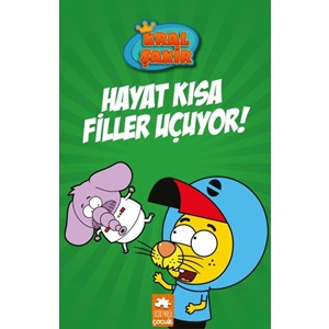 Kral Şakir 4 Hayat Kısa Filler Uçuyor