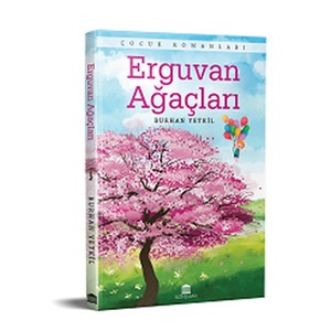 Erguvan Ağaçları