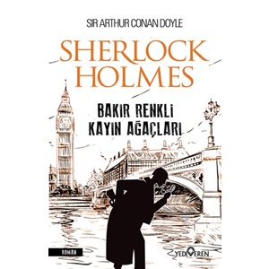 Sherlock Holmes - Bakır Renkli Kayın Ağaçları