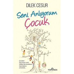 Seni Anlıyorum Çocuk