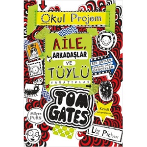 Tom Gates 12 Aile, Arkadaşlar ve Tüylü Yaratıklar Ciltli