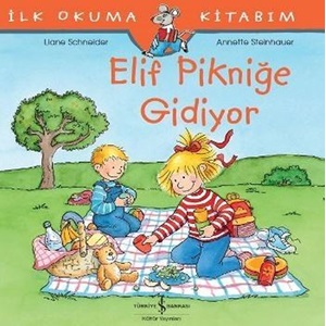 İlk Okuma Kitabım Elif Pikniğe Gidiyor