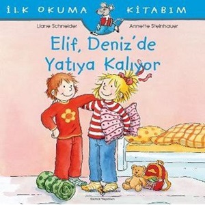 İlk Okuma Kitabım Elif Denizde Yatıya Kalıyor