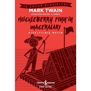 Huckleberry Finn'in Maceraları Kısaltılmış Metin