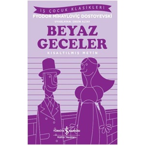 Beyaz Geceler Kısaltılmış Metin