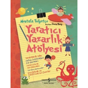 Yaratıcı Yazarlık Atölyesi