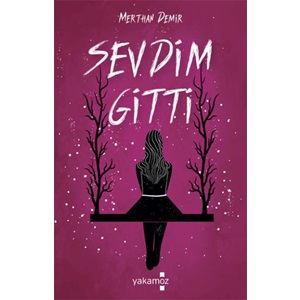 Sevdim Gitti