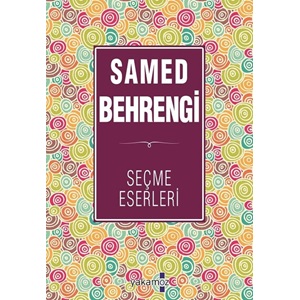 Samed Behrengi Seçme Eserleri3