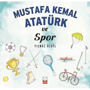 Mustafa Kemal Atatürk ve Spor