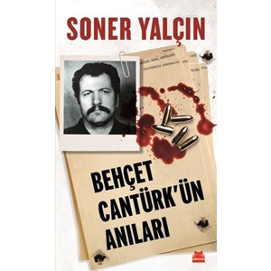 Behçet Cantürk'ün Anıları