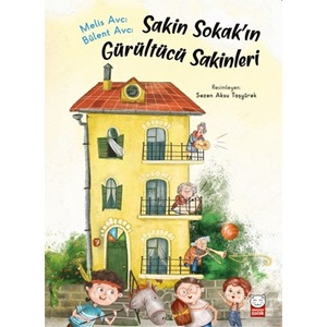 Sakin Sokakın Gürültücü Sakinleri