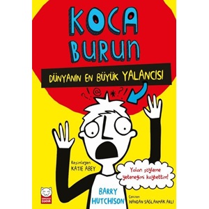 Koca Burun Dünyanın En Büyük Yalancısı