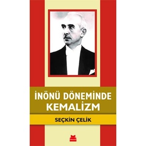 İnönü Döneminde Kemalizm