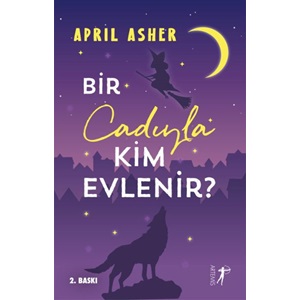 Bir Cadıyla Kim Evlenir?