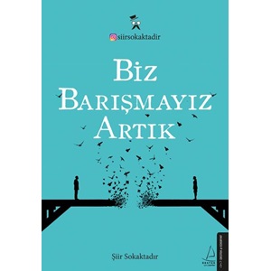 Biz Barışmayız Artık