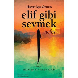 Elif Gibi Sevmek Nefes