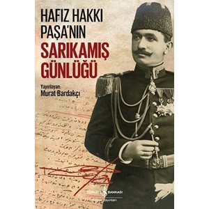 Hafız Hakkı Paşanın Sarıkamış Günlüğü