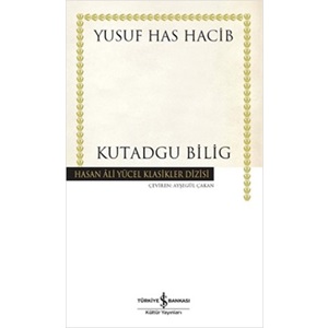 Kutadgu Bilig Hasan Ali Yücel Klasikleri