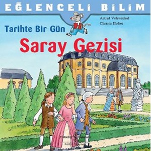 Eğlenceli Bilim Tarihte Bir Gün Saray Gezisi