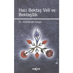 Hacı Bektaş Veli ve Bektaşilik