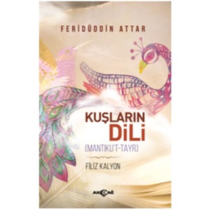 KUŞLARIN DİLİ MANTIKUT TAYR