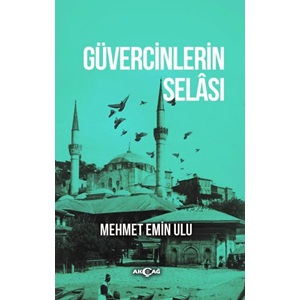 Güvercinlerin selâsı