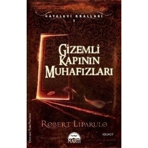 GİZEMLİ KAPININ MUHAFIZLARI