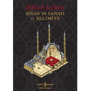 Sinan'ın Sanatı ve Selimiye