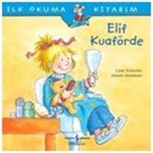 İlk Okuma Kitabım Elif Kuaförde