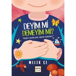 Deyim mi Demeyim mi Hiçbir Yerde Yok, Deyim Öyküleri