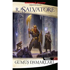 Drizzt Efsanesi 5 Gümüş Damarları